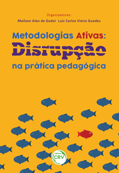 Capa do livro: METODOLOGIAS ATIVAS:  <br>disrupção na prática pedagógica