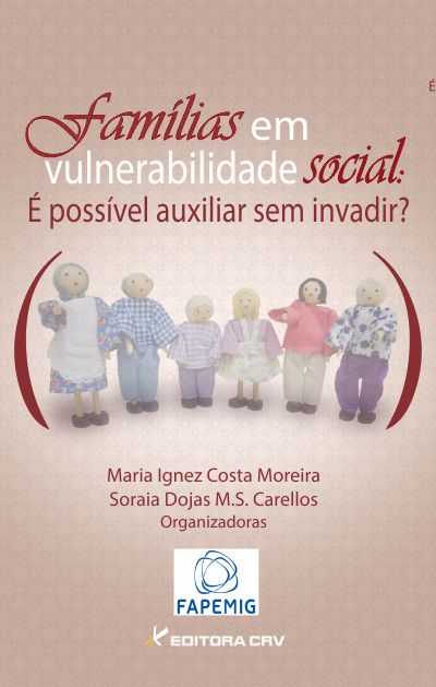 Capa do livro: FAMÍLIAS EM VULNERABILIDADE SOCIAL:<br>é possível auxiliar sem invadir?