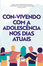 Capa do livro: CON-VIVENDO COM A ADOLESCÊNCIA NOS DIAS ATUAIS