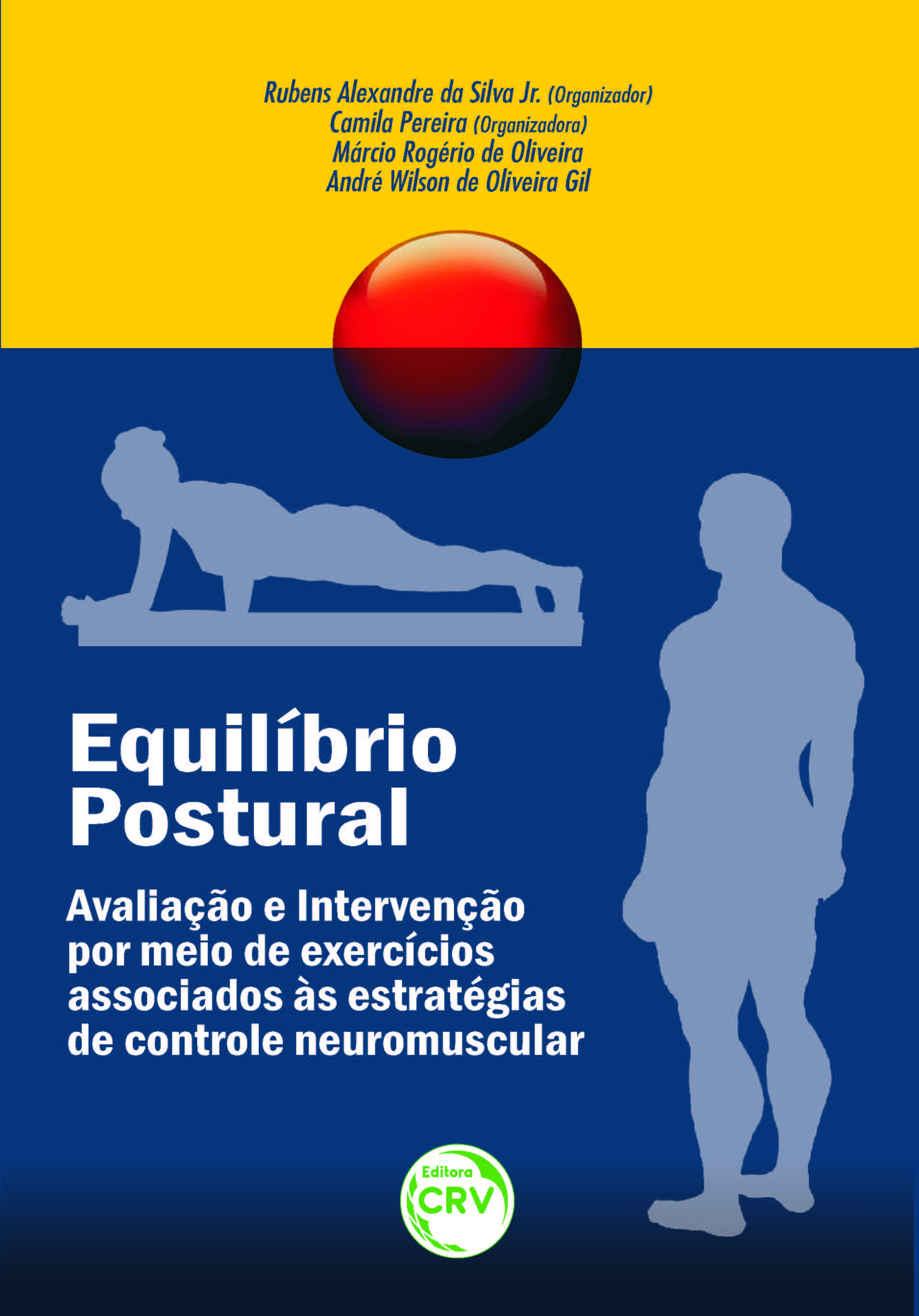 Capa do livro: EQUILÍBRIO POSTURAL<br>Avaliação e intervenção por meio de exercícios associados às estratégias de controle neuromuscular