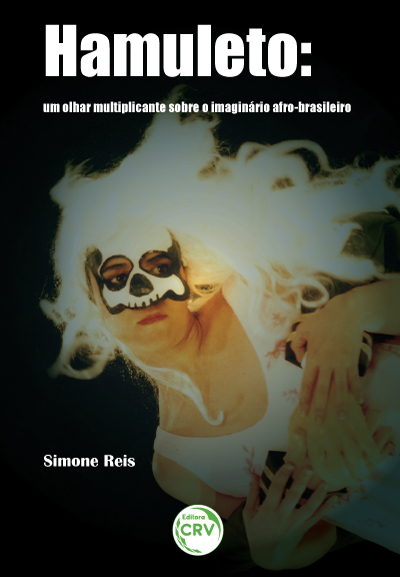 Capa do livro: HAMULETO:<br>um olhar multiplicante sobre o imaginário afro-brasileiro