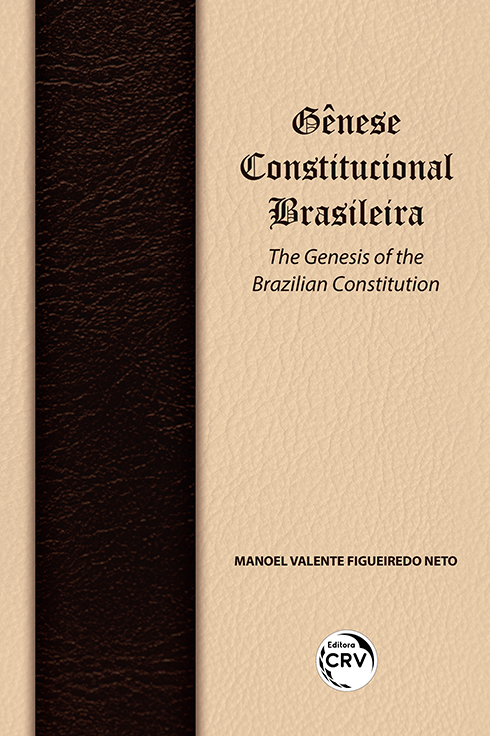 Capa do livro: GÊNESE CONSTITUCIONAL BRASILEIRA:<br> The Genesis of the Brazilian Constitution