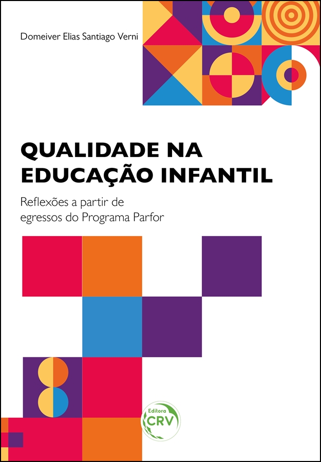 Capa do livro: QUALIDADE NA EDUCAÇÃO INFANTIL<br>reflexões a partir de egressos do Programa Parfor