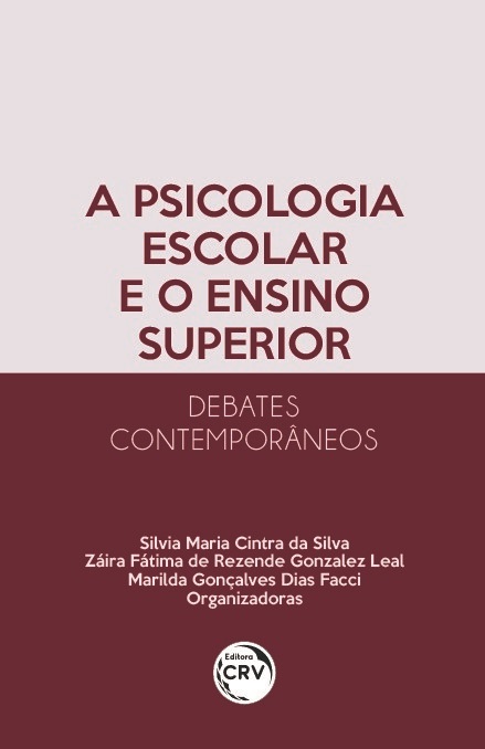 Capa do livro: A PSICOLOGIA ESCOLAR E O ENSINO SUPERIOR – DEBATES CONTEMPORÂNEOS