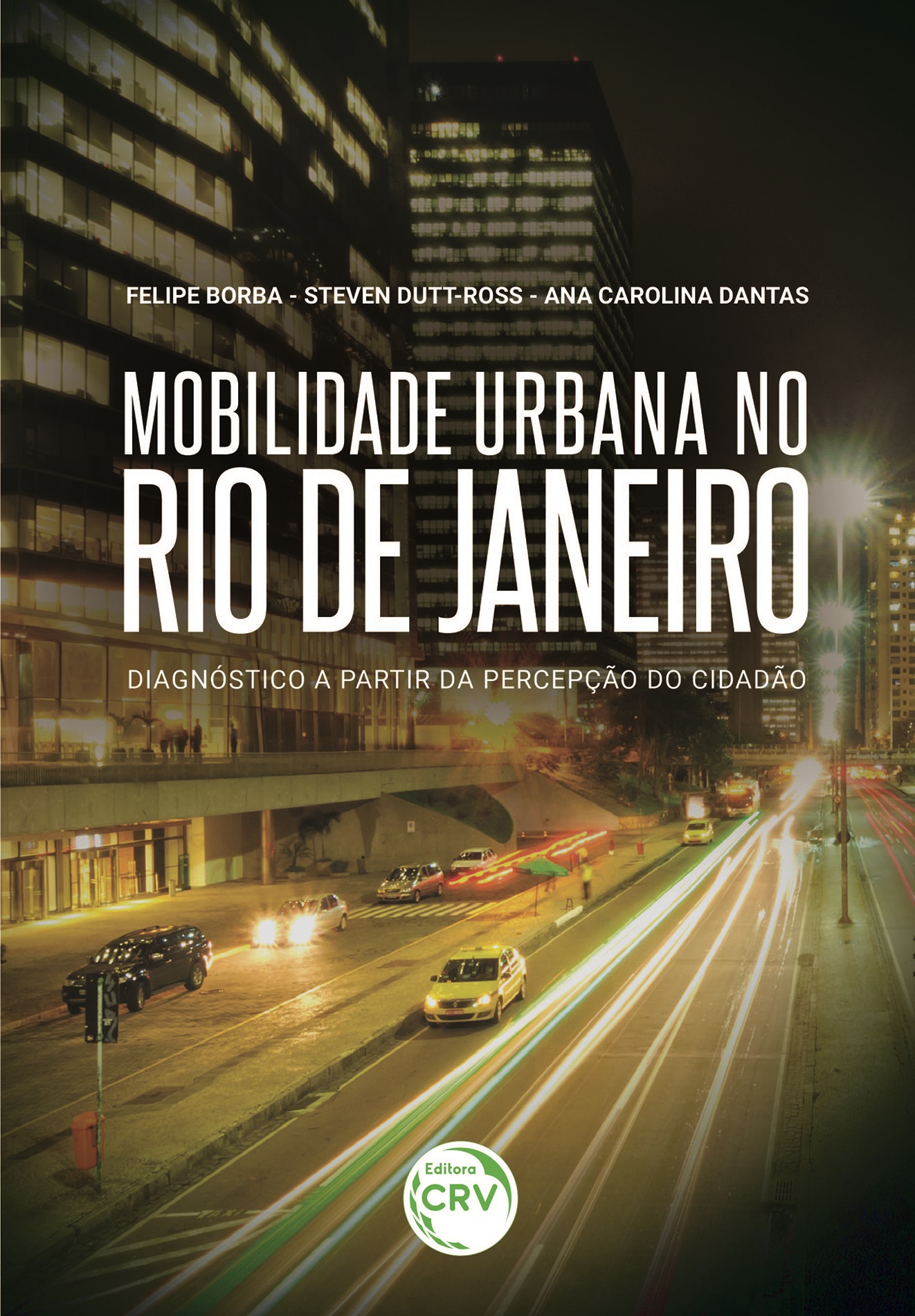 Capa do livro: MOBILIDADE URBANA NO RIO DE JANEIRO: <br>diagnóstico a partir da percepção do cidadão