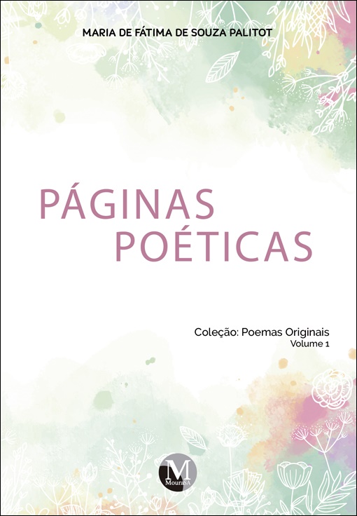 Capa do livro: PÁGINAS POÉTICAS <br>Coleção: Poemas Originais Volume 1