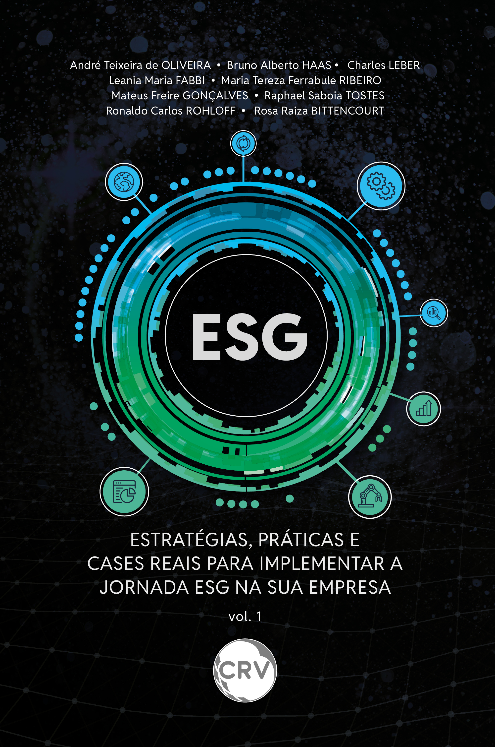 Capa do livro: ESG:<br>Estratégias, práticas e cases reais para implementar a jornada ESG na sua empresa