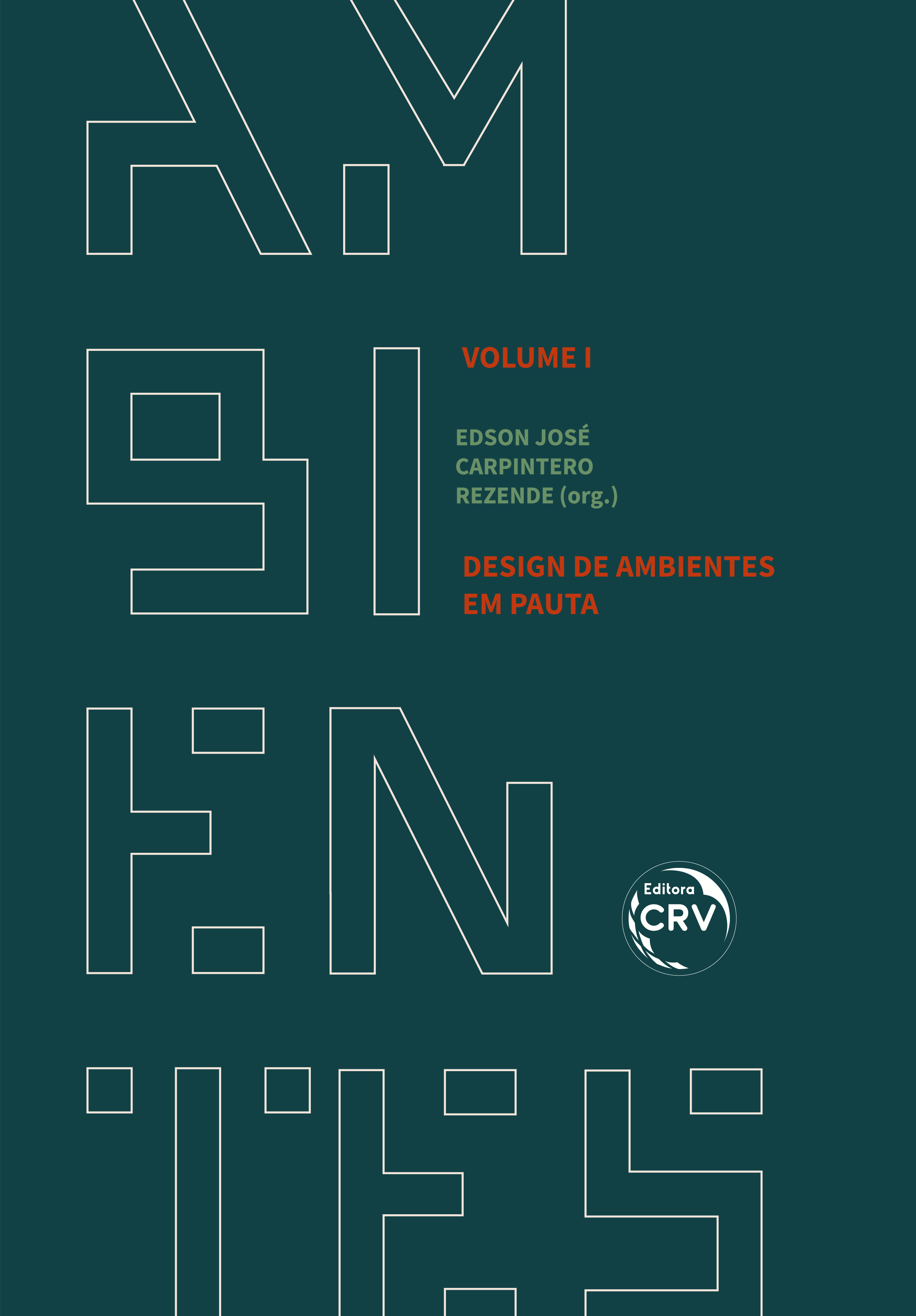 Capa do livro: DESIGN DE AMBIENTES EM PAUTA - Volume 01