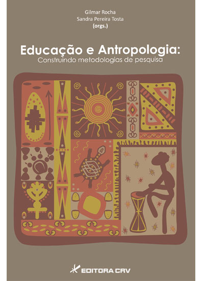 Capa do livro: EDUCAÇÃO E ANTROPOLOGIA:<br>construindo metodologias de pesquisa