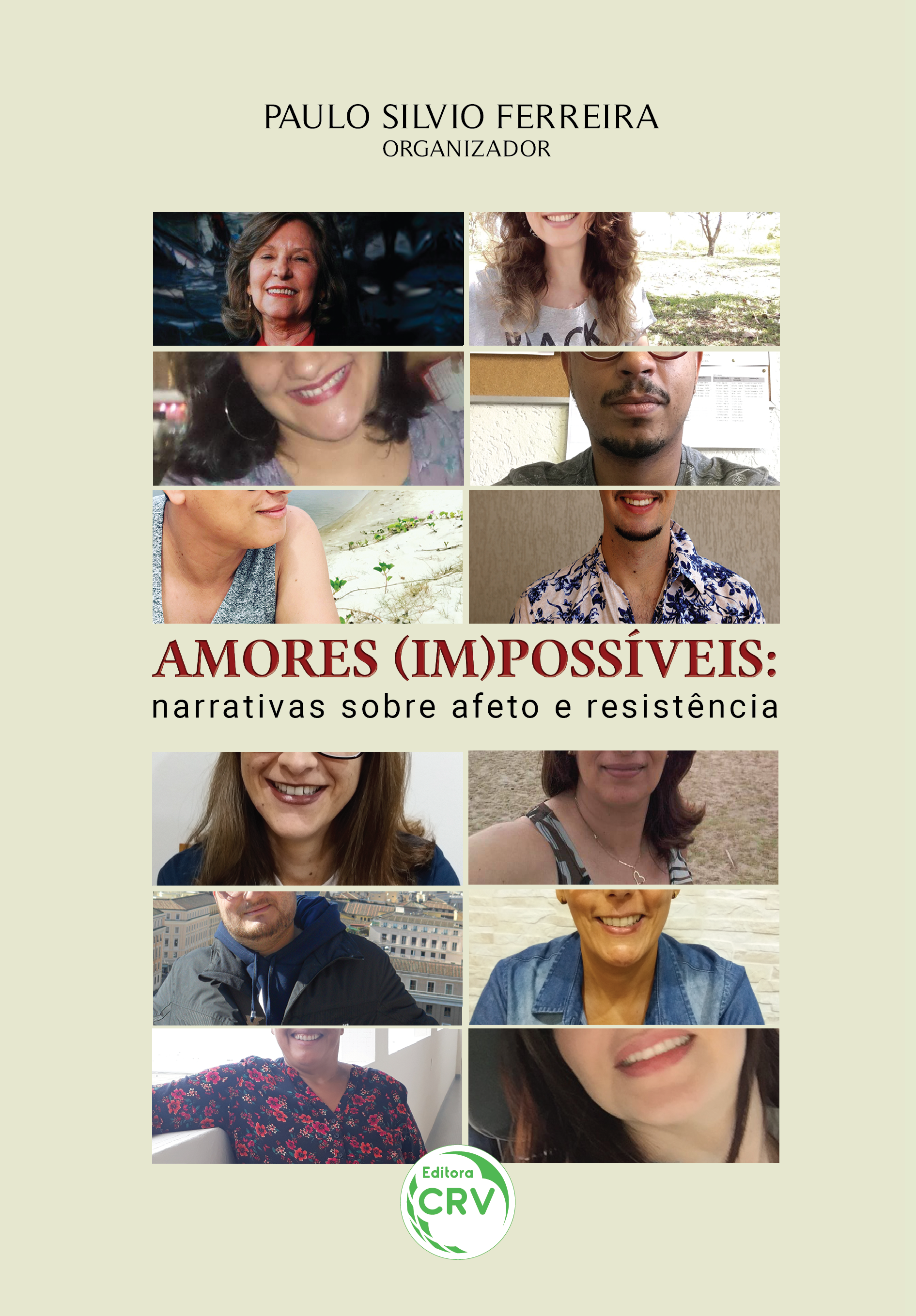 Capa do livro: AMORES (IM)POSSÍVEIS:  <br>narrativas sobre afeto e resistência