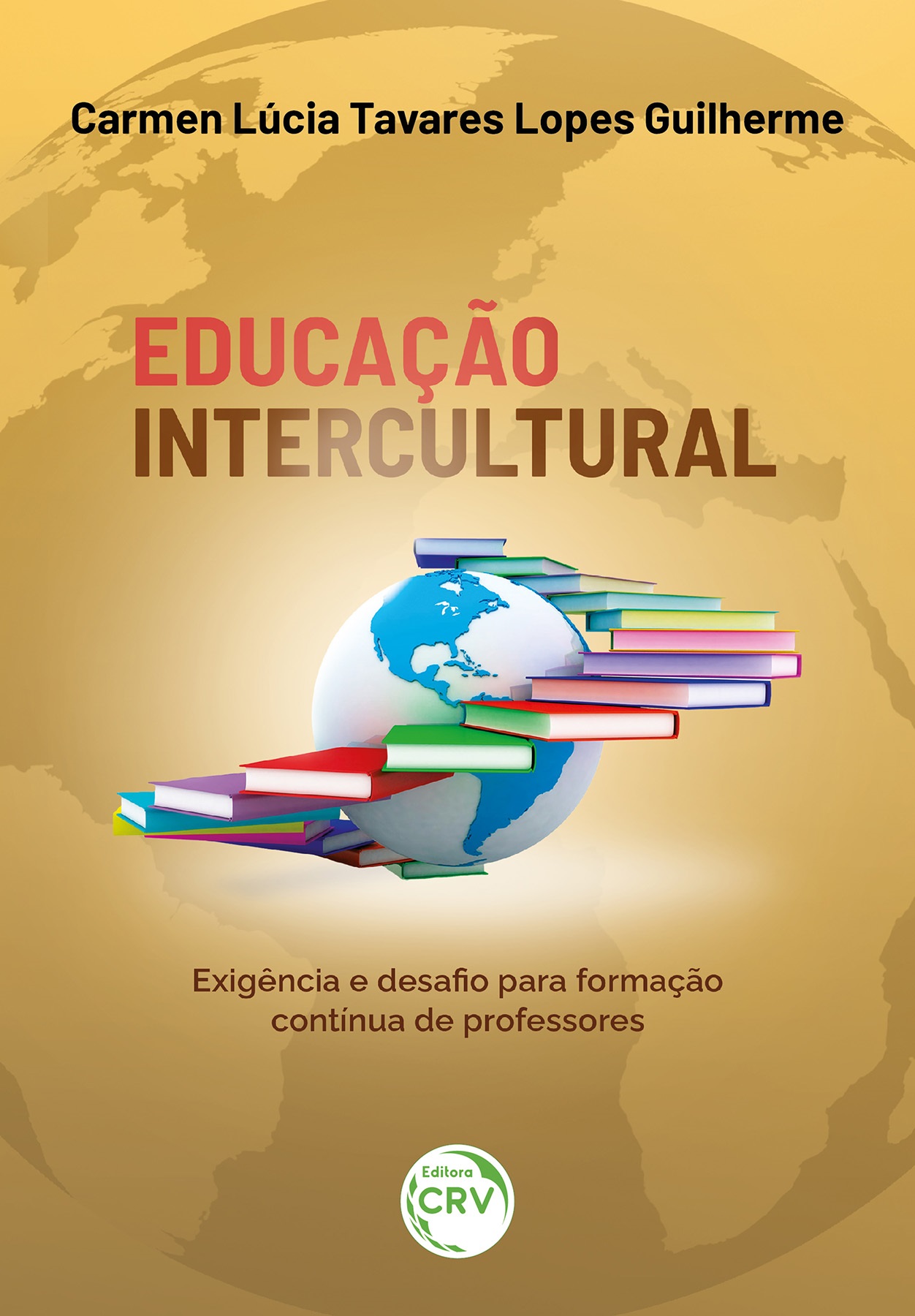 Capa do livro: EDUCAÇÃO INTERCULTURAL<br>exigência e desafio para formação contínua de professores