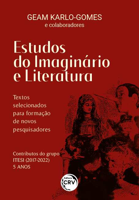 Capa do livro: ESTUDOS DO IMAGINÁRIO E LITERATURA:<br> Textos selecionados para a formação de novos pesquisadores Contributos do Grupo ITESI (2017-2022) – 5 anos