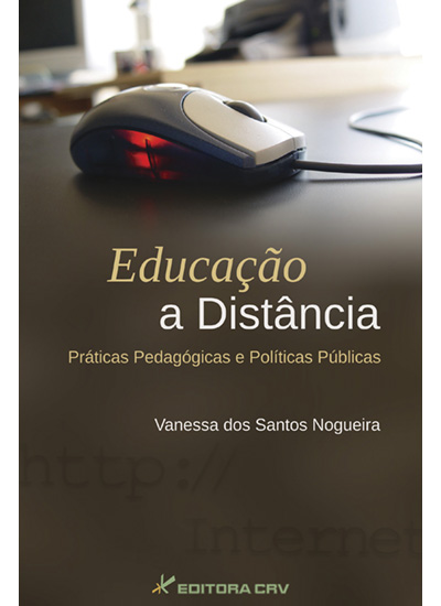 Capa do livro: EDUCAÇÃO A DISTÂNCIA:<BR> práticas pedagógicas e políticas públicas