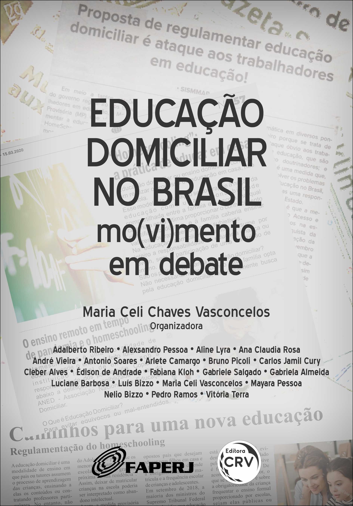 Capa do livro: EDUCAÇÃO DOMICILIAR NO BRASIL: <br>mo(vi)mento em debate