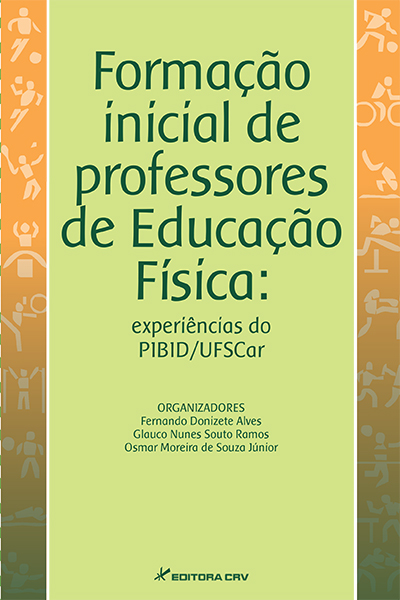 Capa do livro: FORMAÇÃO INICIAL DE PROFESSORES DE EDUCAÇÃO FÍSICA:<br>experiências do PIBID/UFSCAR