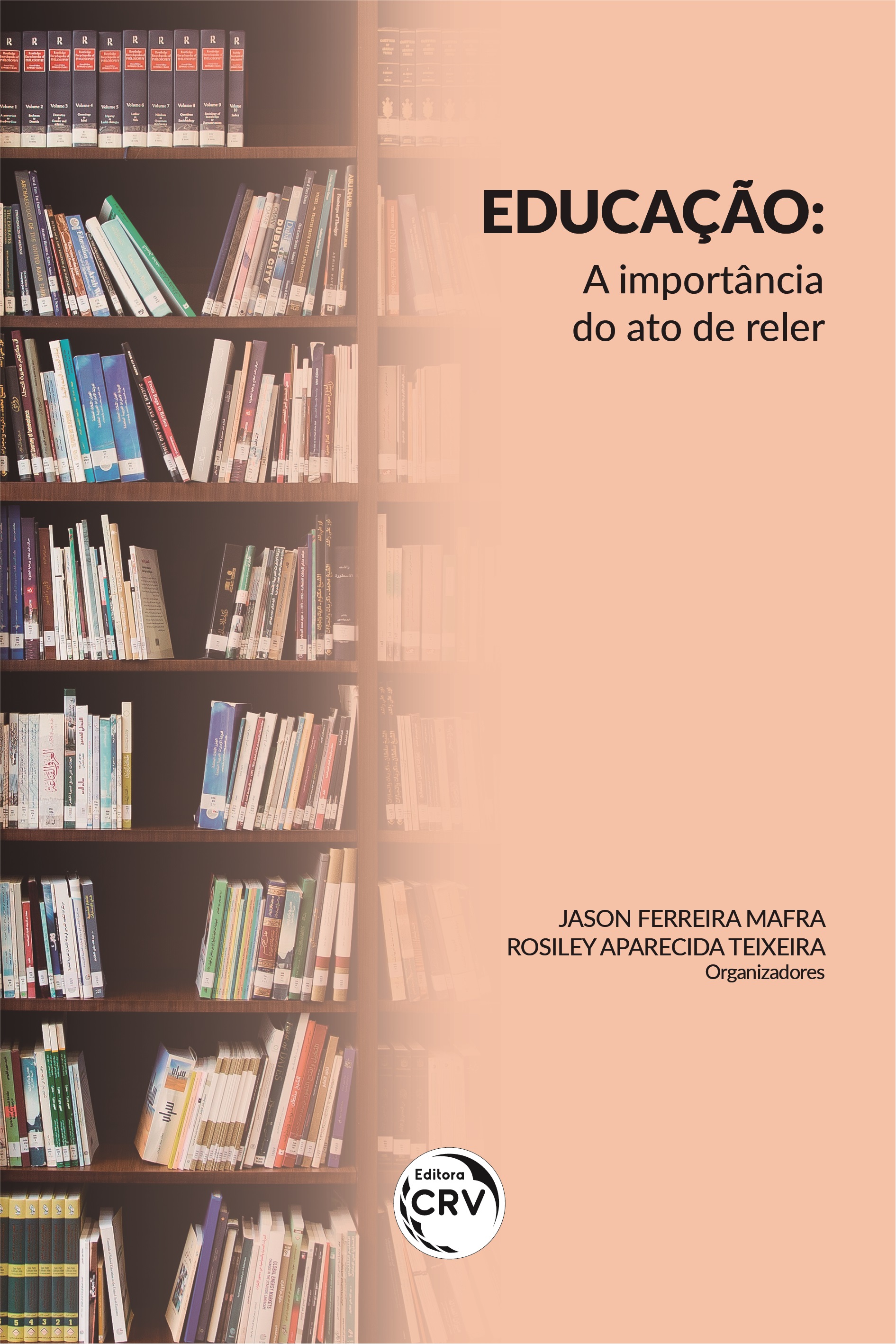 Capa do livro: EDUCAÇÃO:<br> a importância do ato de reler