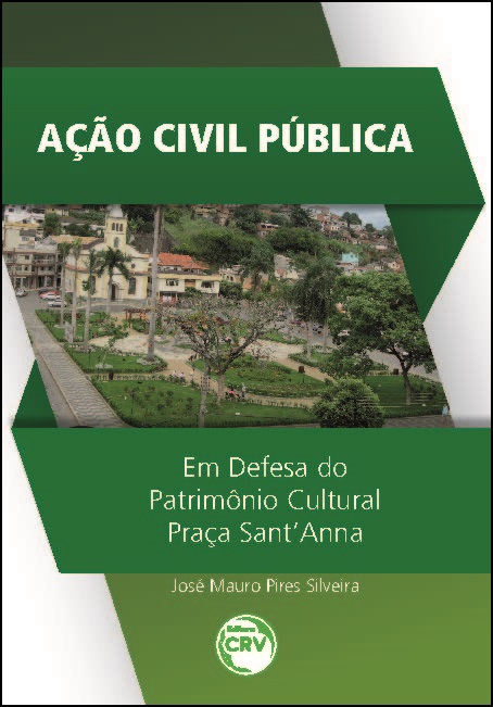 Capa do livro: AÇÃO CIVIL PÚBLICA<br>em defesa do patrimônio cultural Praça Sant'Anna 