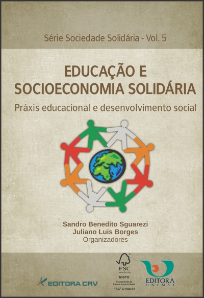 Capa do livro: EDUCAÇÃO E SOCIOECONOMIA SOLIDÁRIA<br>Educacional e Desenvolvimento Social<br>Série Sociedade Solidária - Vol. 5