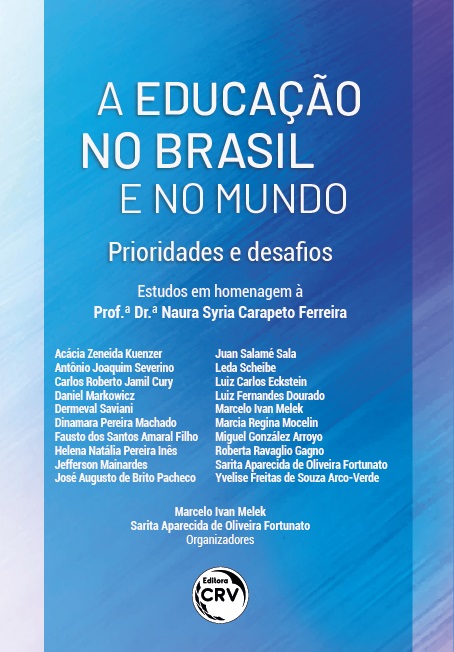 Capa do livro: A EDUCAÇÃO NO BRASIL E NO MUNDO: <br>prioridade e desafios<br> Estudos em homenagem à Profa. Dra. Naura Syria Carapeto Ferreira