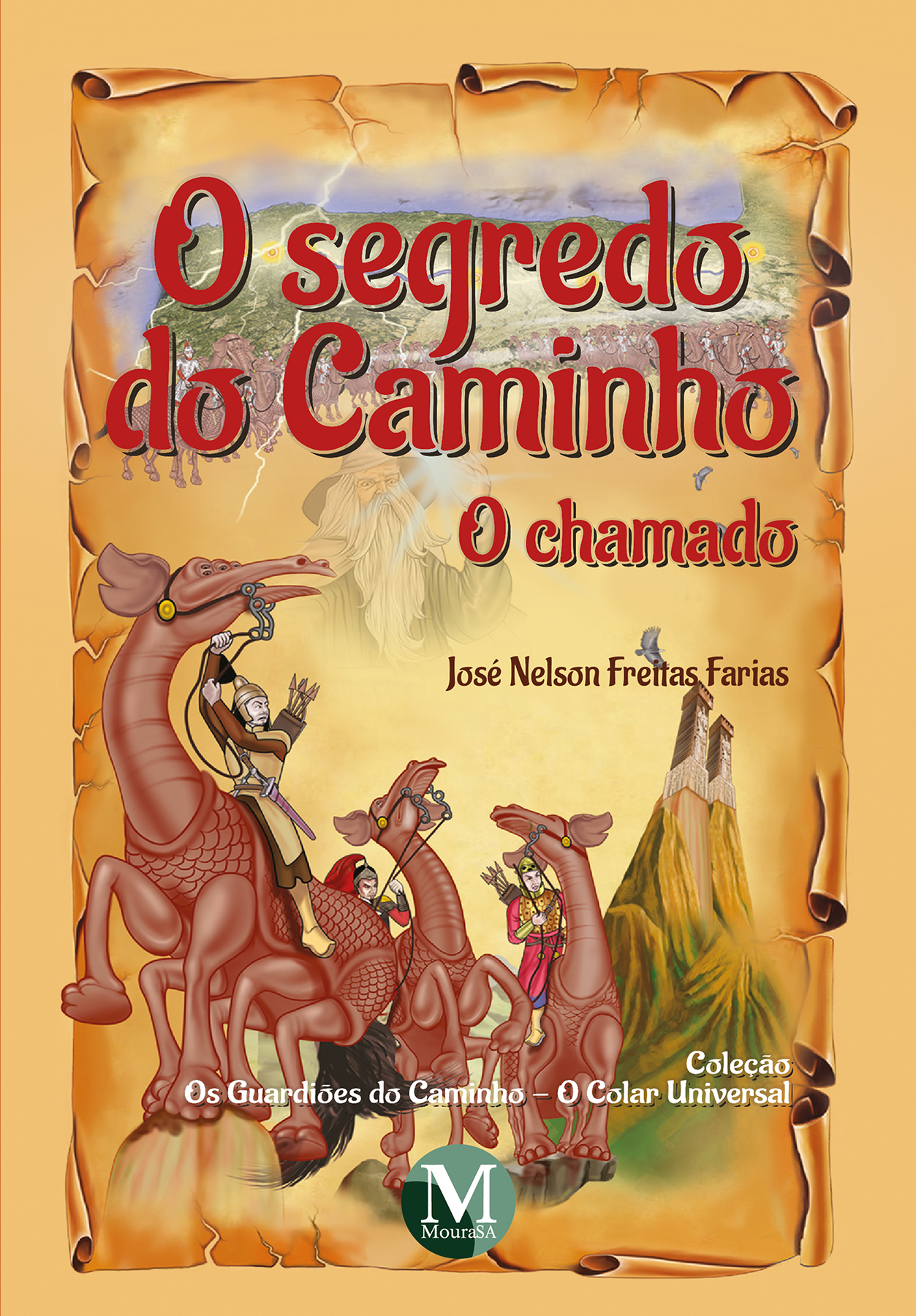 Capa do livro: O Segredo do Caminho: O Chamado <br> Volume 1 - Coleção - Os Guardiões do Caminho - O Colar Universal