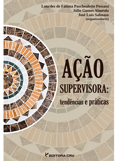 Capa do livro: AÇÃO SUPERVISORA:<br>tendências e práticas