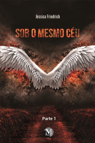 Capa do livro: SOB O MESMO CÉU <br>PARTE 1
