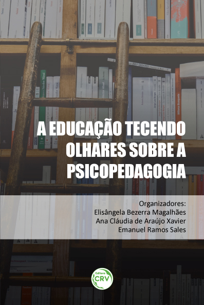 Capa do livro: A EDUCAÇÃO TECENDO OLHARES SOBRE A PSICOPEDAGOGIA