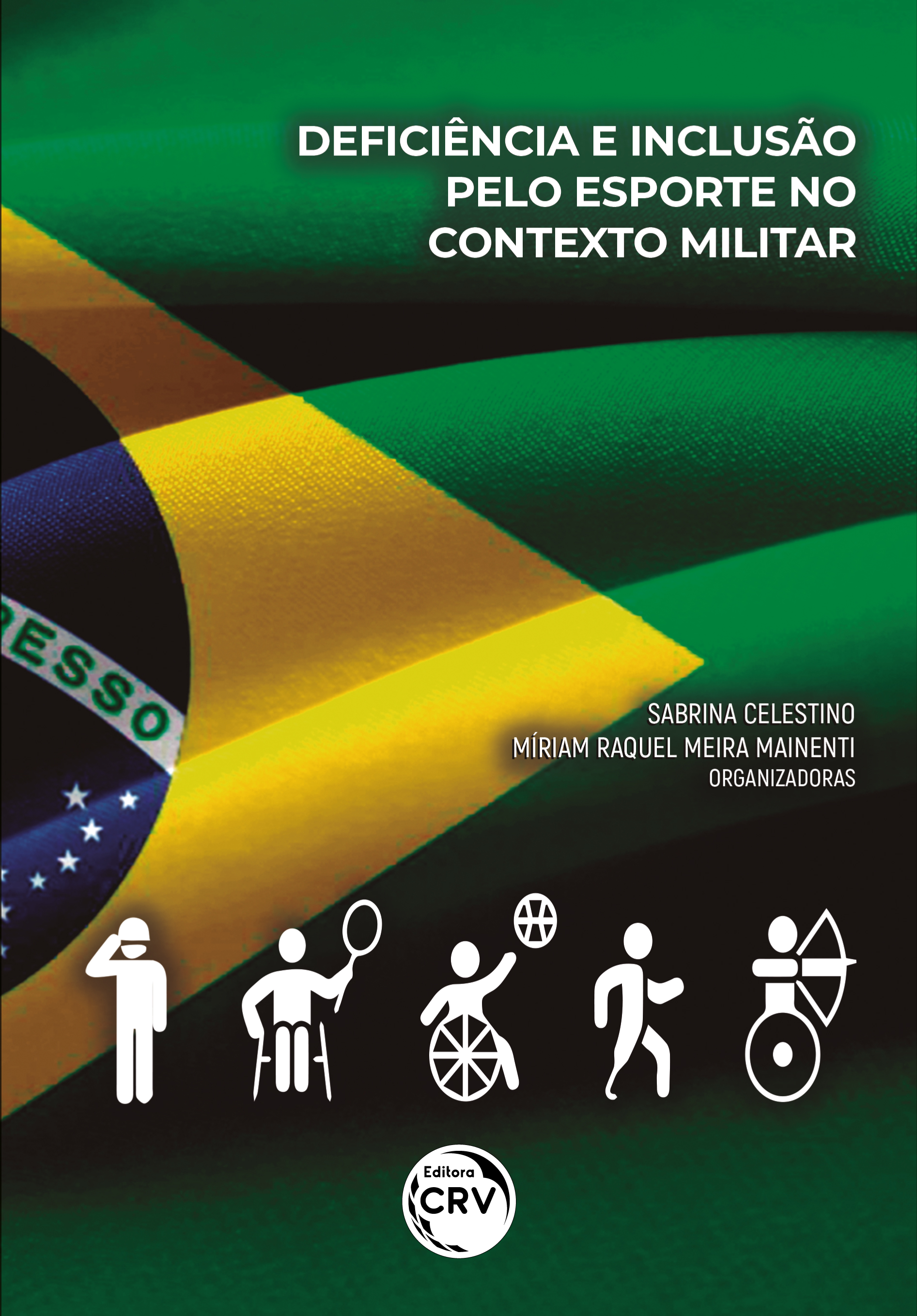 Capa do livro: DEFICIÊNCIA E INCLUSÃO PELO ESPORTE NO CONTEXTO MILITAR