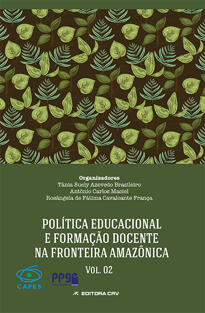 Capa do livro: POLÍTICA EDUCACIONAL E FORMAÇÃO DOCENTE NA FRONTEIRA AMAZÔNICA VOLUME II