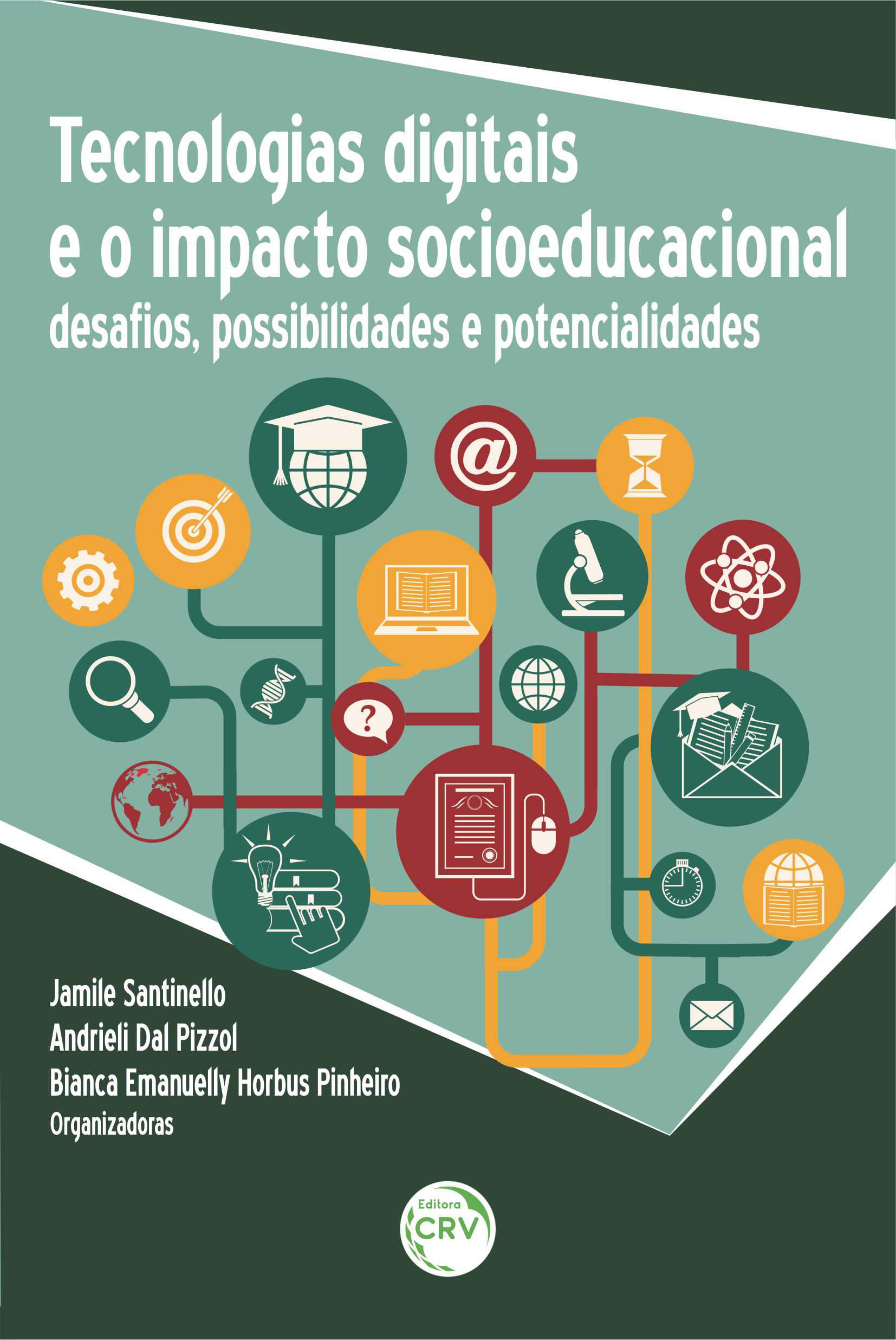 Capa do livro: TECNOLOGIAS DIGITAIS E O IMPACTO SOCIOEDUCACIONAL: <br>desafios, possibilidades e potencialidades