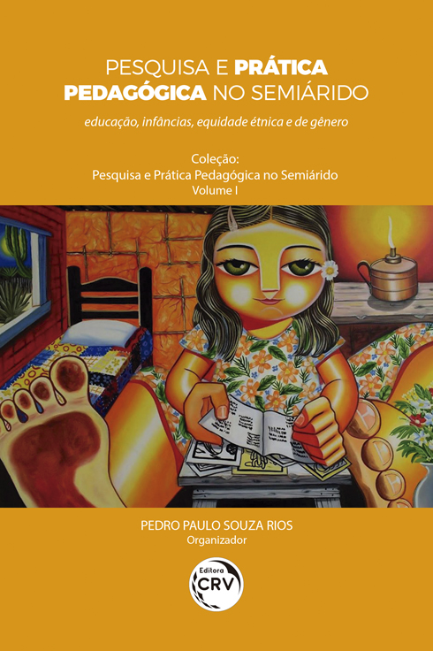 Capa do livro: PESQUISA E PRÁTICA PEDAGÓGICA NO SEMIÁRIDO:<br> educação, infâncias, equidade étnica e de gênero <br>Coleção Pesquisa e Prática Pedagógica no Semiárido - Volume 1