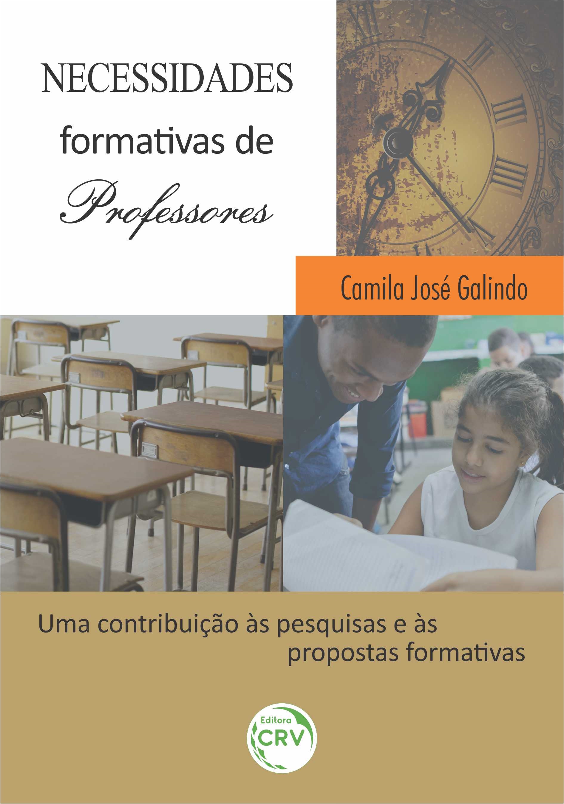 Capa do livro: NECESSIDADES FORMATIVAS DE PROFESSORES: <br>uma contribuição às pesquisas e às propostas formativas