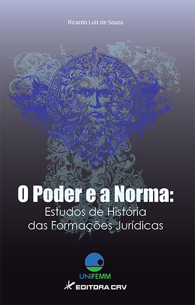 Capa do livro: O PODER E A NORMA:<br>estudos de história das formações jurídicas