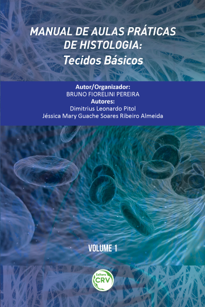 Capa do livro: MANUAL DE AULAS PRÁTICAS DE HISTOLOGIA: <br>tecidos básicos <br>Volume 1