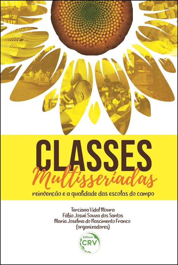 Capa do livro: CLASSES MULTISSERIADAS:<br> reinvenção e qualidade das escolas do campo