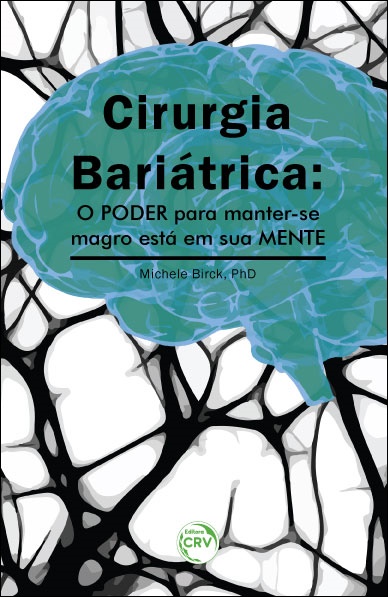 Capa do livro: CIRURGIA BARIÁTRICA: <br>o poder para manter-se magro está em sua mente