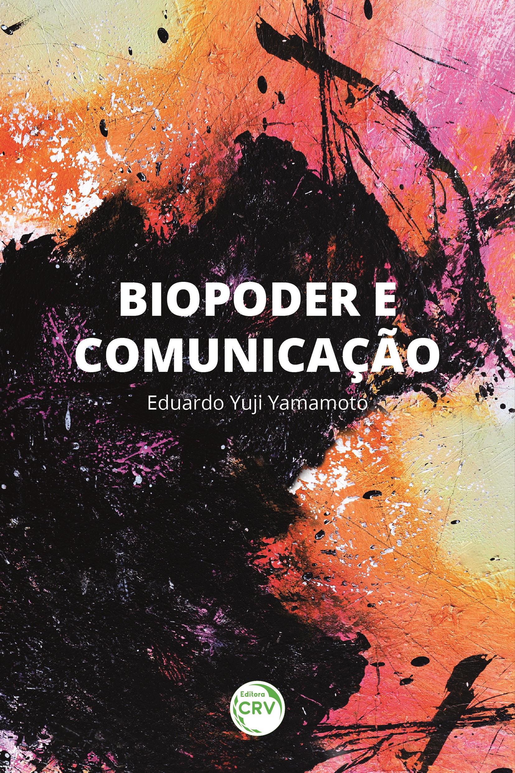 Capa do livro: BIOPODER E COMUNICAÇÃO