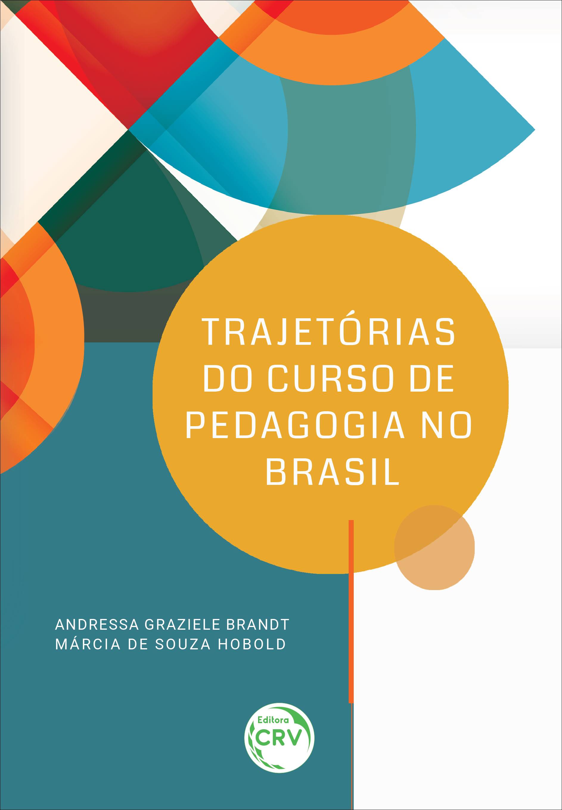 Capa do livro: TRAJETÓRIAS DO CURSO DE PEDAGOGIA NO BRASIL