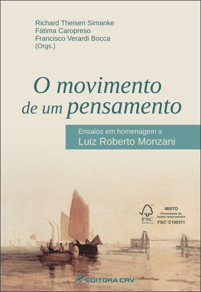 Capa do livro: O MOVIMENTO DE UM PENSAMENTO:<br>ensaios em homenagem a Luiz Roberto Monzani