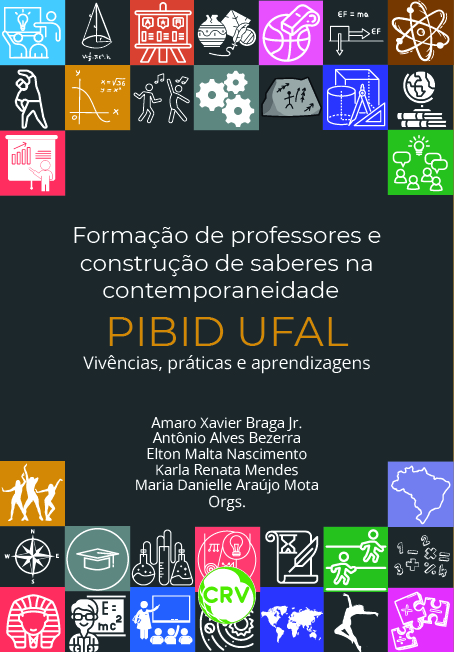 Capa do livro: PIBID UFAL – Formação de professores e construção de saberes na contemporaneidade: <BR>Vivências, práticas e aprendizagens