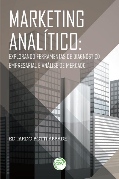 Capa do livro: MARKETING ANALÍTICO:<br>explorando ferramentas de diagnóstico empresarial e análise de mercado