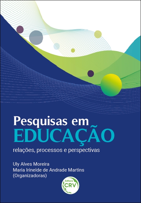 Capa do livro: PESQUISAS EM EDUCAÇÃO:<br> relações, processos e perspectivas