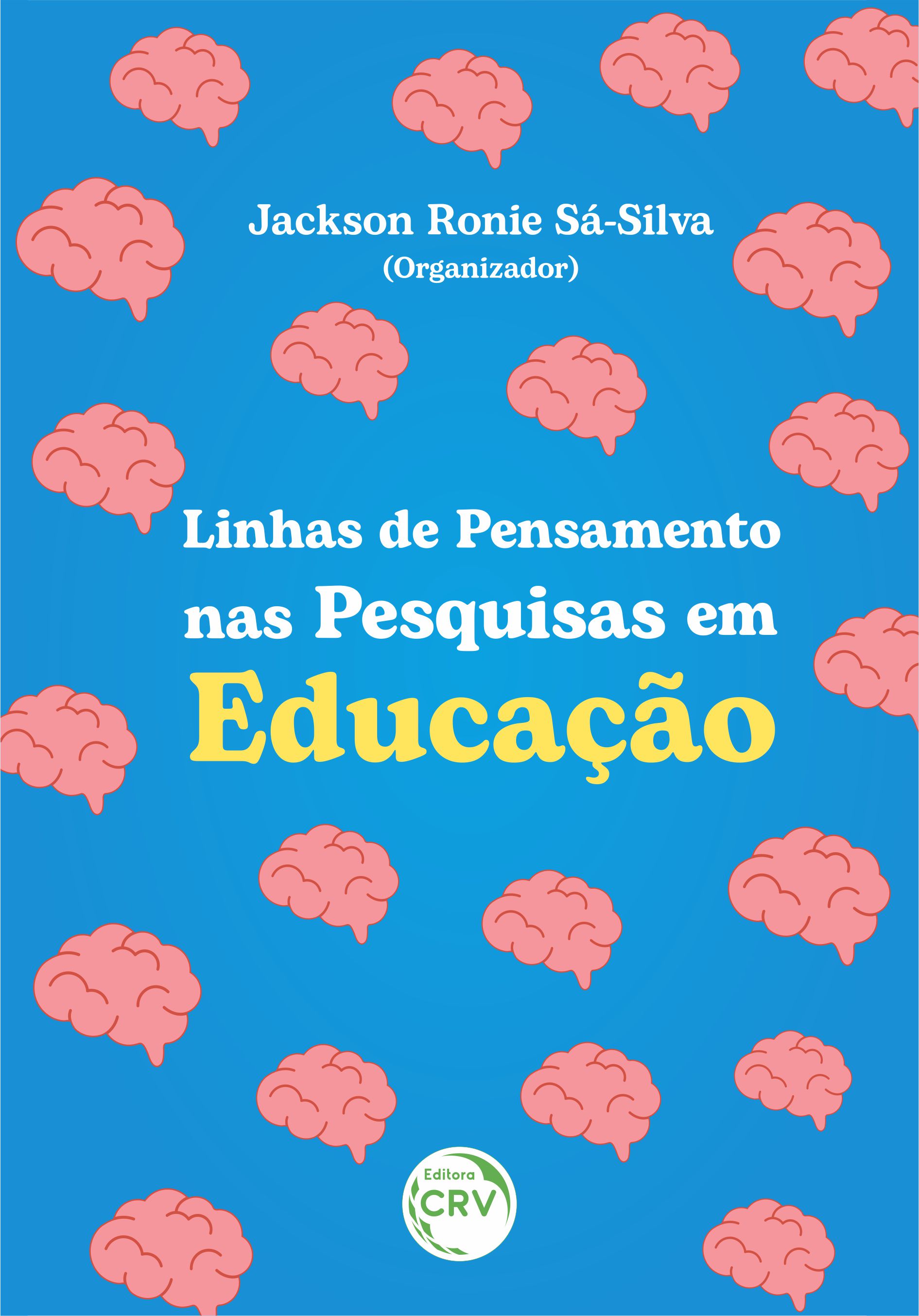 Capa do livro: LINHAS DE PENSAMENTO NAS PESQUISAS EM EDUCAÇÃO