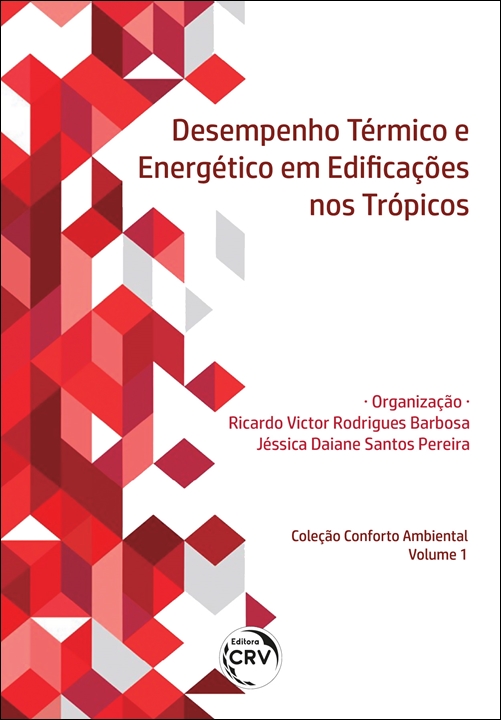 Capa do livro: DESEMPENHO TÉRMICO E ENERGÉTICO EM EDIFICAÇÕES NOS TRÓPICOS