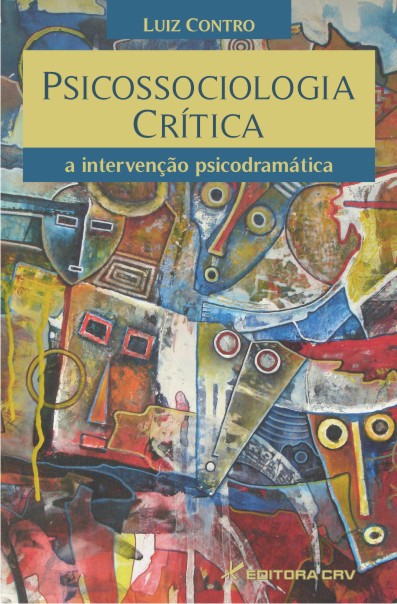 Capa do livro: PSICOSSOCIOLOGIA CRÍTICA:<br>a intervenção psicodramática