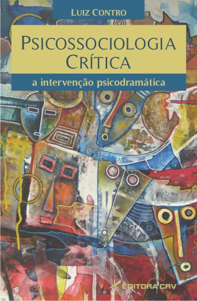 Capa do livro: PSICOSSOCIOLOGIA CRÍTICA:<br>a intervenção psicodramática