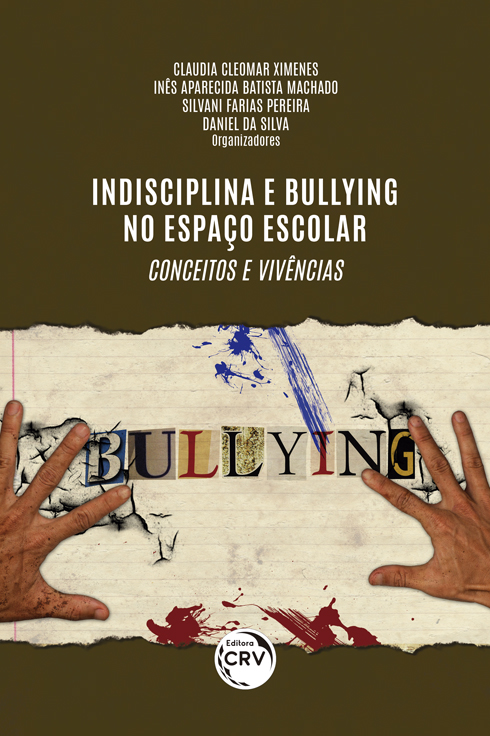 Capa do livro: INDISCIPLINA E BULLYING NO ESPAÇO ESCOLAR: <br>conceitos e vivências