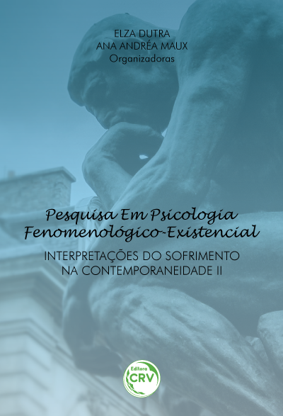 Capa do livro: PESQUISA EM PSICOLOGIA FENOMENOLÓGICO-EXISTENCIAL:<br> interpretações do sofrimento na contemporaneidade II