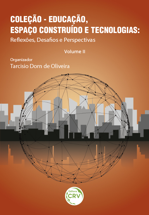 Capa do livro: EDUCAÇÃO, ESPAÇO CONSTRUÍDO E TECNOLOGIAS:<br> reﬂexões, desaf os e perspectivas – Volume II