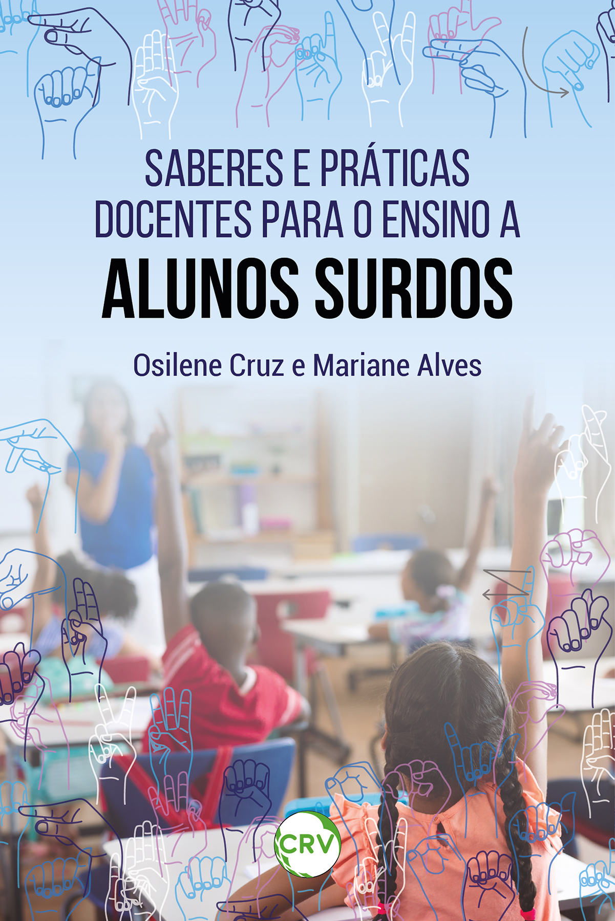 Capa do livro: Saberes e práticas docentes para o ensino a alunos surdos